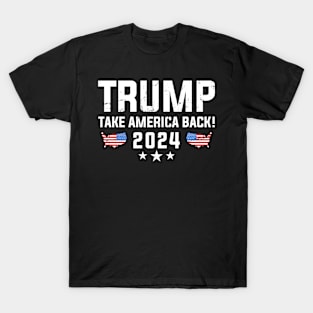 Trump 2024 Take America Back Election T-Shirt